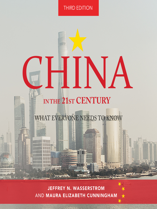 Title details for China in the 21st Century by Jeffrey N. Wasserstrom - Available